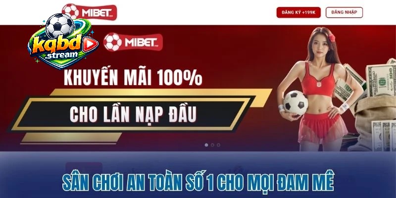Tổng quan về nền tảng cá cược MIBET uy tín, minh bạch