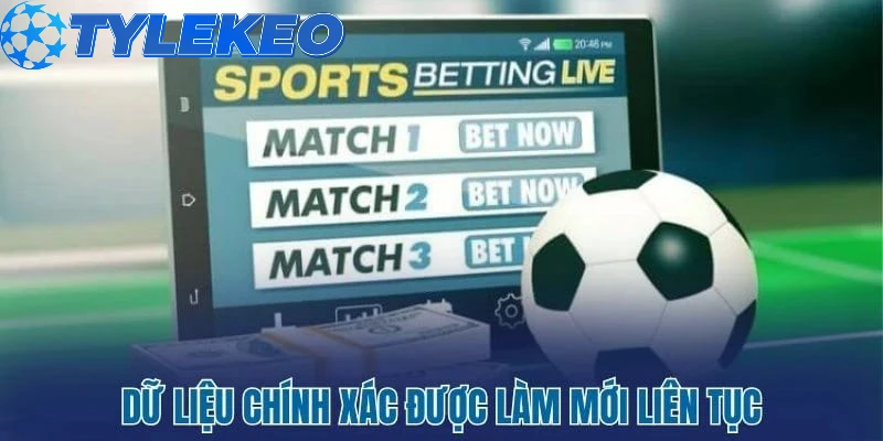 Dữ liệu được cập nhật liên tục với độ chính xác cao